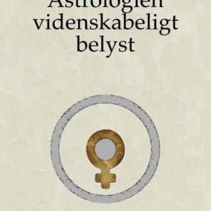 Astrologien videnskabeligt belyst