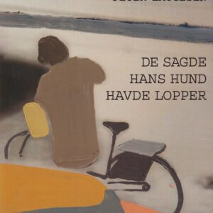 De Sagde Hans Hund Havde Lopper - Peter Laugesen - Bog