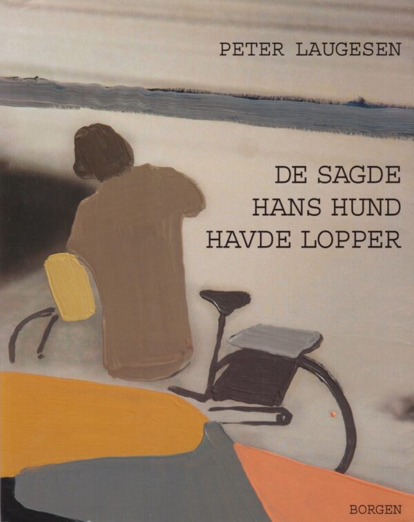 De Sagde Hans Hund Havde Lopper - Peter Laugesen - Bog