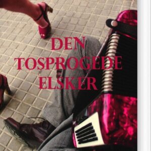 Den Tosprogede Elsker - Juan Marsé - Bog