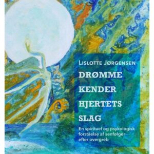 Drømme kender hjertets slag - Skønlitteratur & Fiktion - hardback