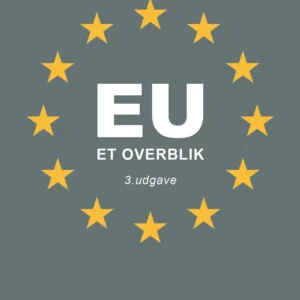 EU - et overblik (3. udg.)