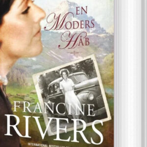 En Moders Håb - Francine Rivers - Bog