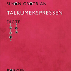 Talkumekspressen - Simon Grotrian - Bog