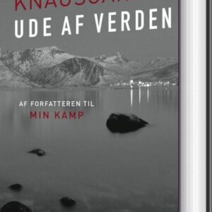 Ude Af Verden - Karl Ove Knausgård - Bog