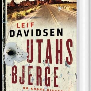 Utahs Bjerge Og Andre Historier - Leif Davidsen - Bog