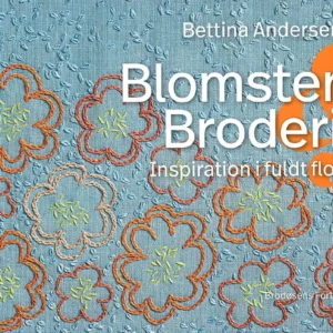 Blomster & Broderi - Inspiration i fuldt flor