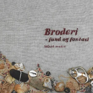 Broderi - fund og fantasi