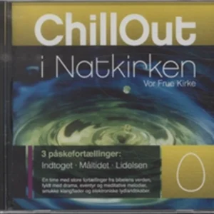 Chillout i Natkirken - Påske; CD