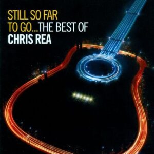Chris Rea - Still So Far To Go... The Best - CD