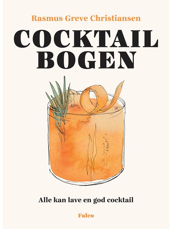 Cocktailbogen - Vin og spiritus - hardback