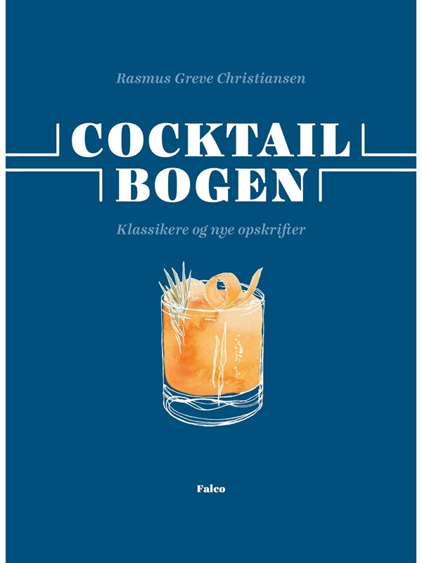 Cocktailbogen - Vin og spiritus - hardcover