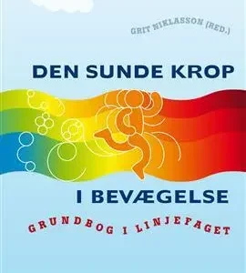 Den sunde krop i bevægelse