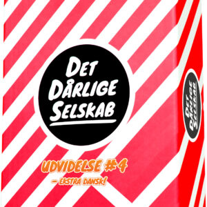 Det Dårlige Selskab - Udvidelse 4 - Ekstra Dansk!