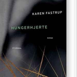 Hungerhjerte - Karen Fastrup - Bog