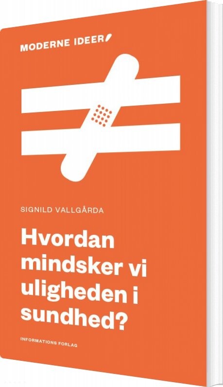 Hvordan Mindsker Vi Uligheden I Sundhed? - Signild Vallgarda - Bog