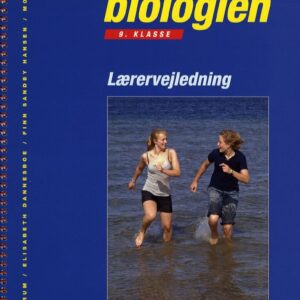 Ind I Biologien, 9.kl. Sundhed Og Livsstil, Lærervejledning - Arne Bjerrum - Bog