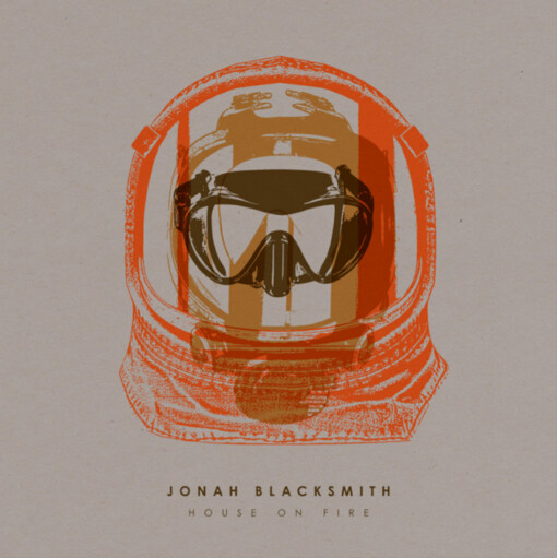 Jonah Blacksmith - House On Fire - Vinyl Lp