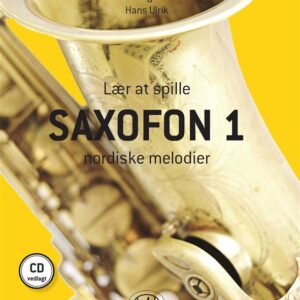 Lær at spille saxofon 1 lærebog