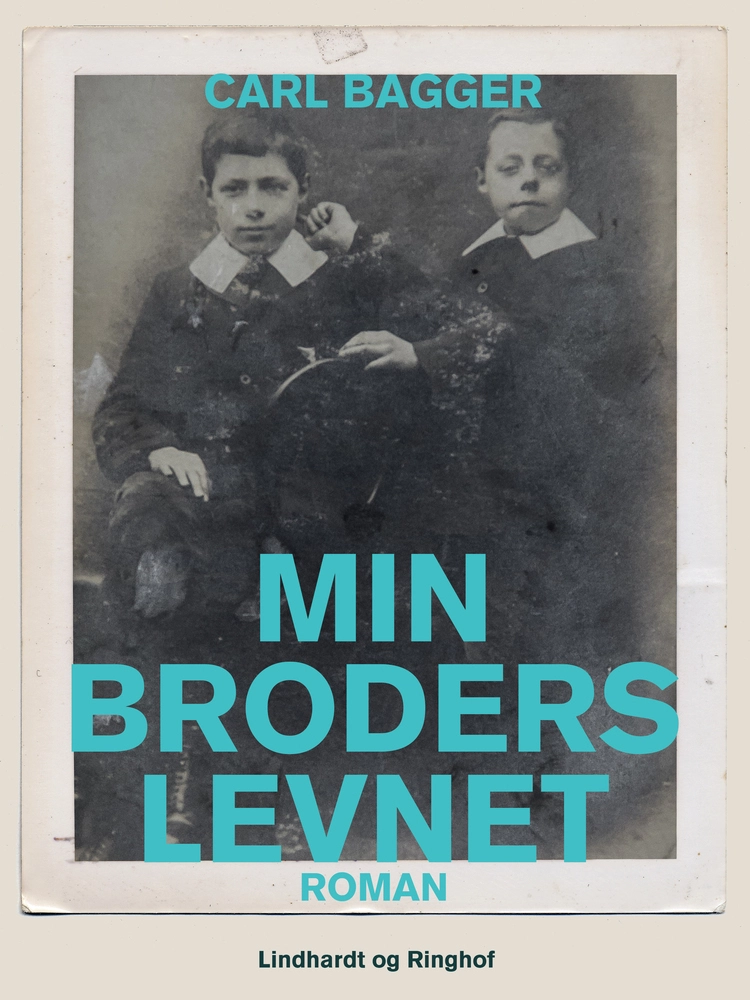 Min broders levnet