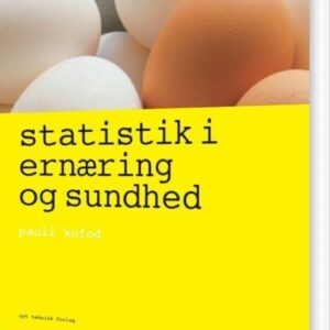 Statistik I Ernæring Og Sundhed - Pauli Kofod - Bog