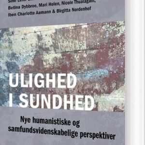 Ulighed I Sundhed - Sine Lehn-christiansen - Bog